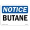 Signmission OSHA Notice, 5" Height, Butane Sign, 7" X 5", Landscape OS-NS-D-57-L-10408 - alternate 1